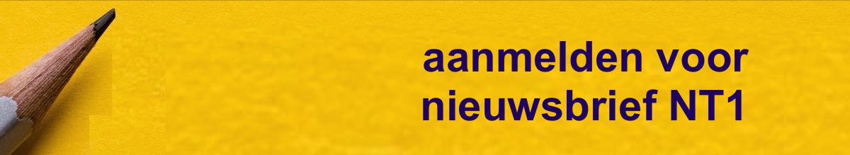 aanmelden Nieuwsbrief NT1-docenten: http://eepurl.com/gkqsOX